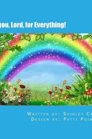 Cover of Thank you, Lord, for Everything!