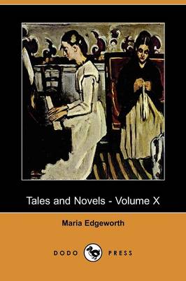 Book cover for Tales and Novels - Volume X (Dodo Press)