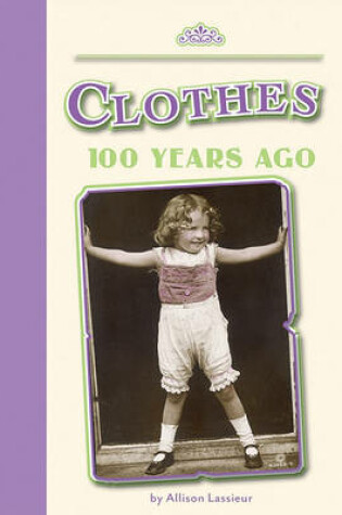 Cover of Clothes 100 Years Ago