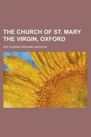 Cover of The Church of St. Mary the Virgin, Oxford