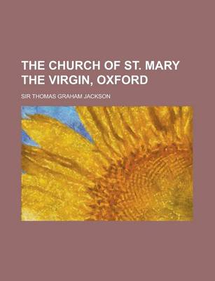 Book cover for The Church of St. Mary the Virgin, Oxford