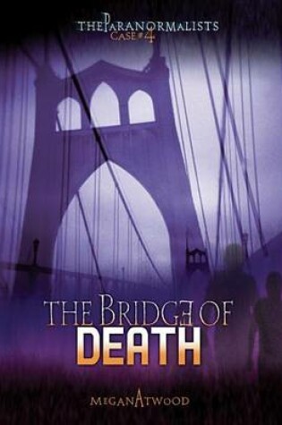 Cover of Case #04: The Bridge of Death