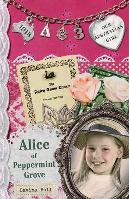 Book cover for Our Australian Girl: Alice of Peppermint Grove (Book 3)