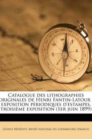 Cover of Catalogue des lithographies originales de Henri Fantin-Latour