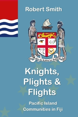 Book cover for Knights, Plights & Flights