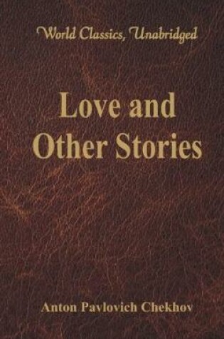 Cover of Love and Other Stories