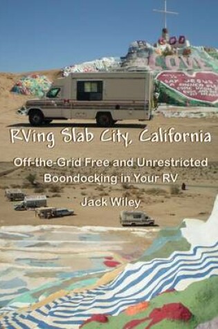 Cover of RVing Slab City, California