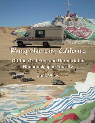 Book cover for RVing Slab City, California