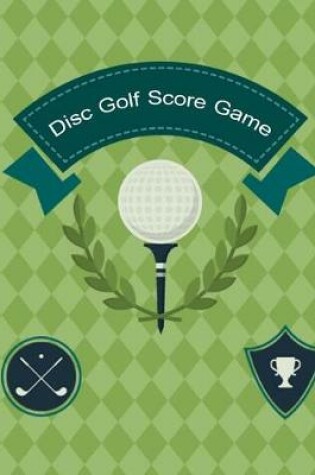 Cover of Disc Golf Score Game