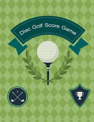 Book cover for Disc Golf Score Game