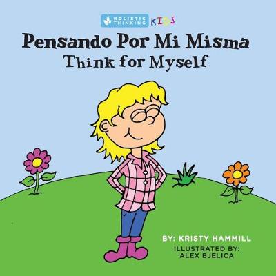 Book cover for Pensando Por Mi Misma / Think For Myself