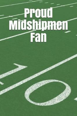 Book cover for Proud Midshipmen Fan