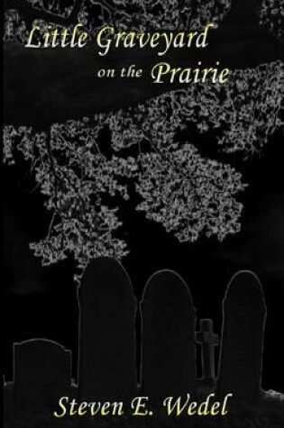 Cover of Little Graveyard on the Prairie