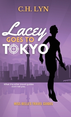 Book cover for Lacey Goes to Tokyo