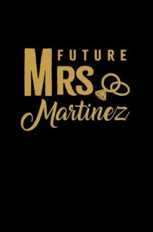 Cover of Future Mrs. Martinez