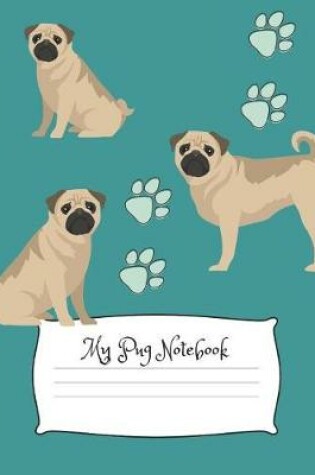 Cover of My Pug Notebook