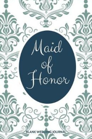 Cover of Maid of Honor Small Size Blank Journal-Wedding Planner&To-Do List-5.5"x8.5" 120 pages Book 9