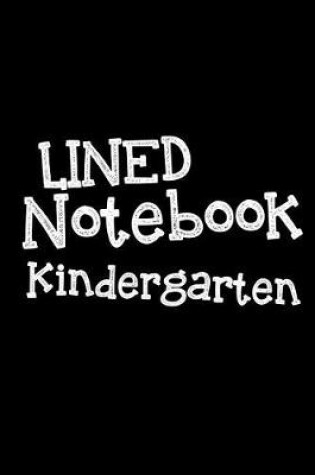 Cover of Lined Notebook Kindergarten