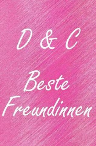 Cover of D & C. Beste Freundinnen