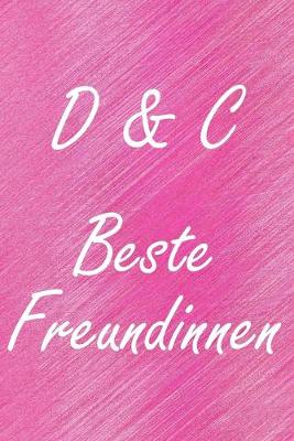 Book cover for D & C. Beste Freundinnen