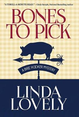 Bones to Pick by Linda Lovely