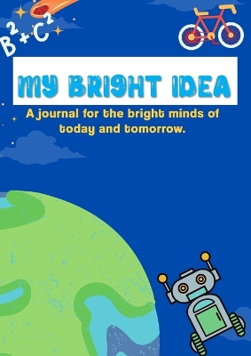 Book cover for My Adventures & Bright Ideas