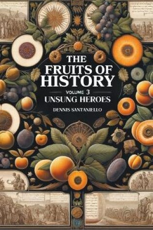 Cover of Fruits of History Volume 3