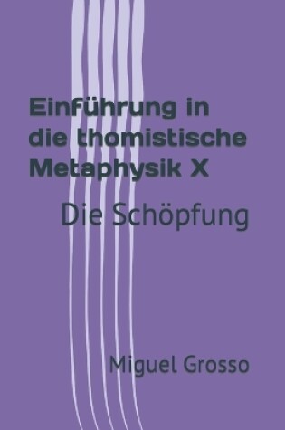 Cover of Einf�hrung in die thomistische Metaphysik X