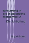 Book cover for Einf�hrung in die thomistische Metaphysik X