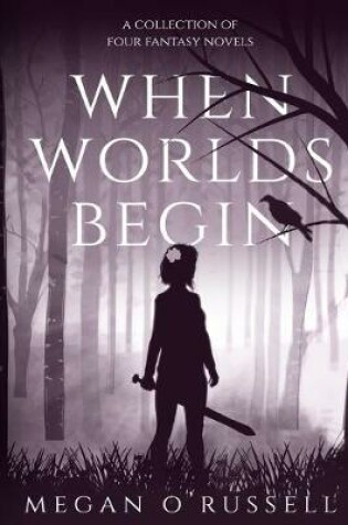Cover of When Worlds Begin