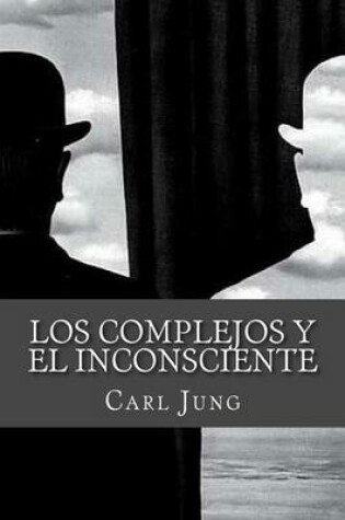 Cover of Los Complejos y El Inconsciente (Spanish Edition)