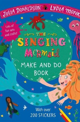 Cover of The Singing Mermaid Make and Do