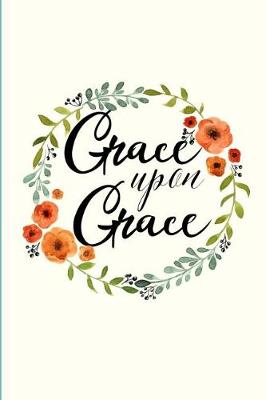 Book cover for Grace Upon Grace