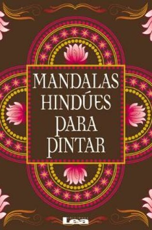 Cover of Mandalas Hindues Para Pintar