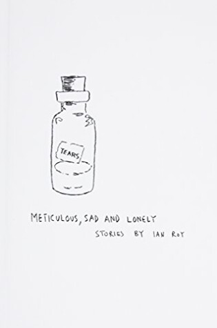 Cover of Meticulous, Sad and Lonely