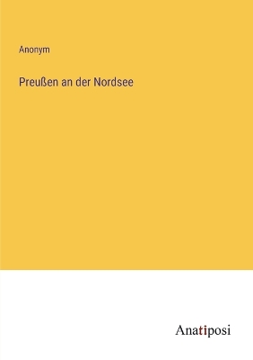 Book cover for Preußen an der Nordsee