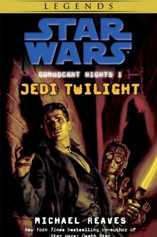 Cover of Jedi Twilight: Star Wars Legends (Coruscant Nights, Book I)