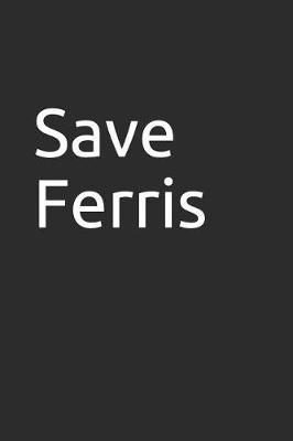 Book cover for Save Ferris