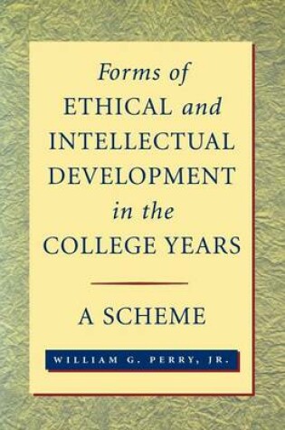 Cover of Forms of Ethical and Intellectual Development in the College Years