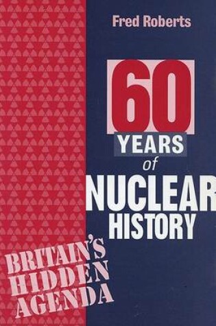Cover of Sixty Years of Nuclear History