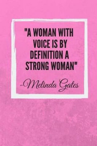 Cover of A woman with voice is by definition a strong woman