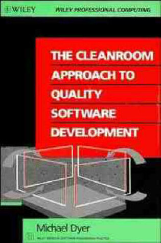 Cover of The Cleanroom Approach to Quality Software Development