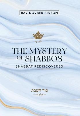 Book cover for The Mystery of Shabbos