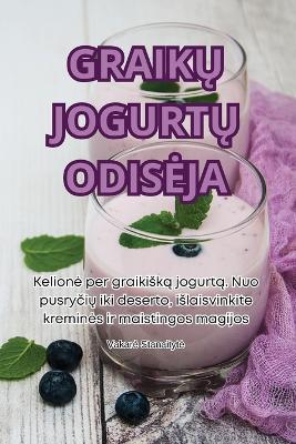 Cover of GraikŲ JogurtŲ Odiseja