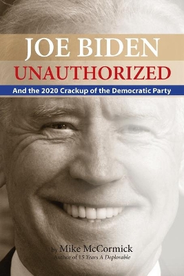 Book cover for Joe Biden Unauthorized