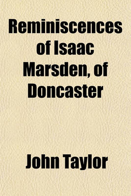 Book cover for Reminiscences of Isaac Marsden, of Doncaster