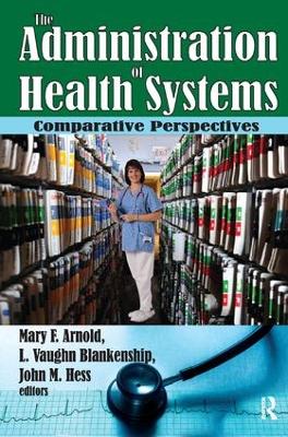 Book cover for The Administration of Health Systems