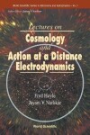Book cover for Lectures On Cosmology And Action-at-a-distance Electrodynamics