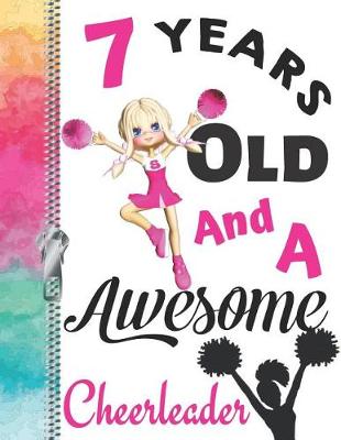 Book cover for 7 Years Old And A Awesome Cheerleader