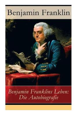 Book cover for Benjamin Franklins Leben